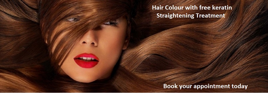 Hair Colour, stylecut plus free Keratin Straightening Treatment